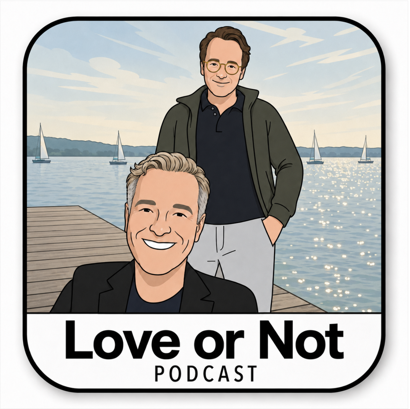 Love or Not Podcast Cover